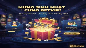 Quà tặng sinh nhật Betvip